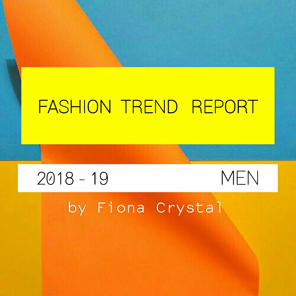 TOP FASHION TRENDS for MEN :&nbsp;2018-19