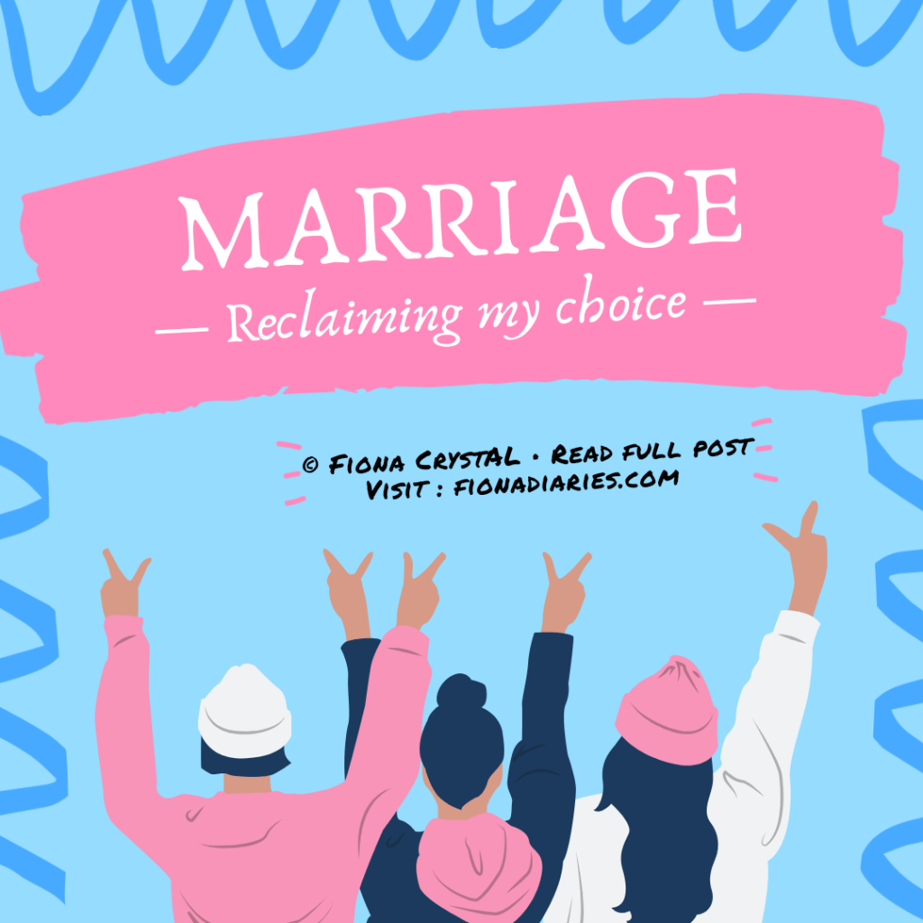 Marriage: Reclaiming My&nbsp;Choice
